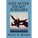 Life After Heart Surgery