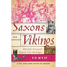 Saxons vs. Vikings: Alfred the Great and England in the Dark Ages