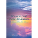 What's Love? God's Warning!: An Indexing of Holy Bible Reference
