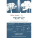 Who Is Truth: Reframing Our Questions for a Richer Faith