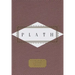 Plath: Poems: Selected by Diane Wood Middlebrook