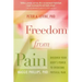 Freedom from Pain: Discover Your Body's Power to Overcome Physical Pain