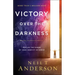 Victory Over the Darkness: Realize the Power of Your Identity in Christ
