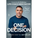 One Decision: The First Step to a Better Life