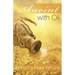 Anoint With Oil
