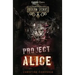 Bedlam Stories: Project Alice