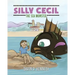 Silly Cecil the Sea Monster