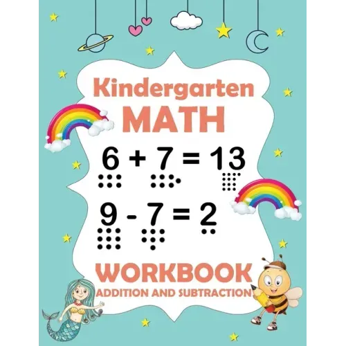 Kindergarten math workbook addition and subtraction: A Beginner Math Practice and Learning workbook - 1st, 2nd, 3rd grade math workbook addition and s
