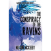 The Conspiracy of the Ravens