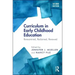 Curriculum in Early Childhood Education: Re-Examined, Reclaimed, Renewed