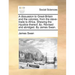 A Dissuasion to Great-Britain and the Colonies, from the Slave-Trade to Africa. Shewing the Injustice Thereof, &C. Revised and Abridged. by James Swan