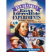 The Ben Franklin Book of Easy and Incredible Experiments: A Franklin Institute Science Museum Book