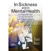 In Sickness and in Mental Health: Living with and Loving Someone with Mental Illness
