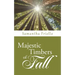Majestic Timbers of Fall