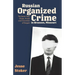 Russian Organized Crime in Branson, Missouri: The Seven Year Chase, Arrest and Conviction of Serguei