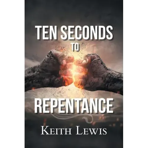 Ten Seconds to Repentance