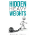 Hidden Heavy Weights