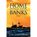 Home from the Banks