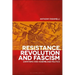 Resistance, Revolution and Fascism: Zapatismo and Assemblage Politics