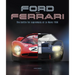 Ford Versus Ferrari: The Battle for Supremacy at Le Mans 1966