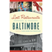 Lost Restaurants of Baltimore