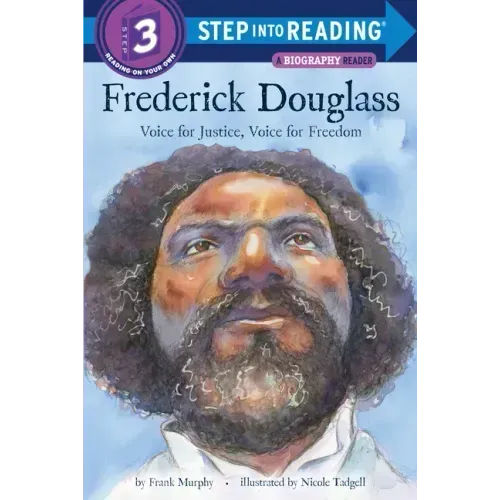 Frederick Douglass: Voice for Justice, Voice for Freedom