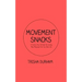 Movement Snacks: A Creative How To Guide for Inviting More Movement Into Your Daily Life