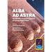 Alba ad Astra - Scotland's forgotten history of space exploration
