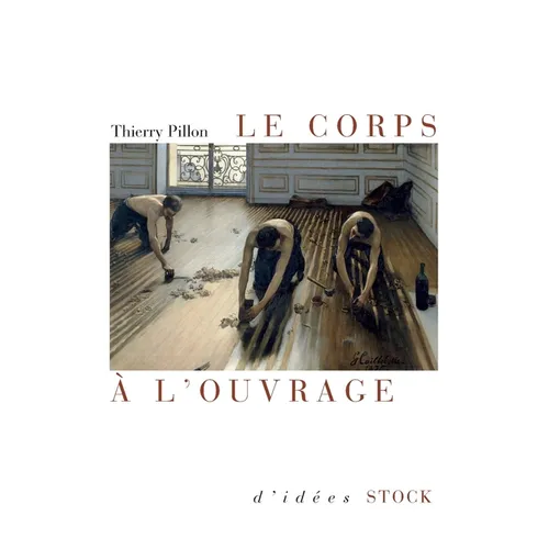 Le Corps A L Ouvrage