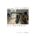 Le Corps A L Ouvrage