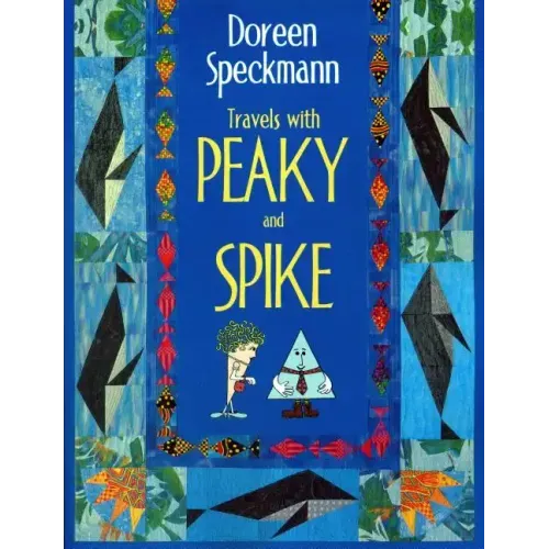 Travels with Peaky and Spike