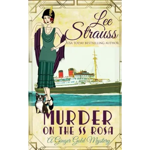 Murder on the SS Rosa: a cozy historical 1920s mystery