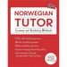 Norwegian Tutor: Grammar and Vocabulary Workbook (Learn Norwegian with Teach Yourself): Advanced Beginner to Upper Intermediate Course