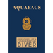 Aquafacs: Adventures of a Commercial Diver