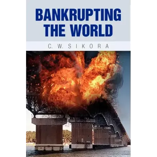 Bankrupting the World