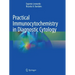 Practical Immunocytochemistry in Diagnostic Cytology