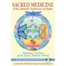 Sacred Medicine of Bee, Butterfly, Earthworm, and Spider: Shamanic Teachers of the Instar Medicine Wheel [With CD (Audio)]