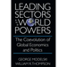 Leading Sectors and World Powers: The Coevolution of Global Economics and Politics