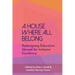 A House Where All Belong: Redesigning Education Abroad for Inclusive Excellence