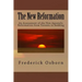 The New Reformation: An Assessment of the New Apostolic Reformation from Toronto to Redding