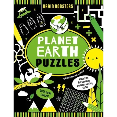 Brain Boosters Planet Earth Puzzles (with Neon Colors): Activities for Boosting Problem-Solving Skills