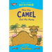 How the Camel Got His Hump: A fresh, new re-telling of the classic Just So Story by Rudyard Kipling