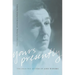 Yours Presently: The Selected Letters of John Wieners