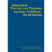 Evidence-Based Practices and Programs for Early Childhood Care and Education