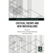 Critical Theory and New Materialisms