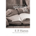 The Elements of the Spiritual Life: A Study in Ascetical Theology
