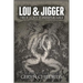 LOU AND JIGGER True Love Is Inseparable
