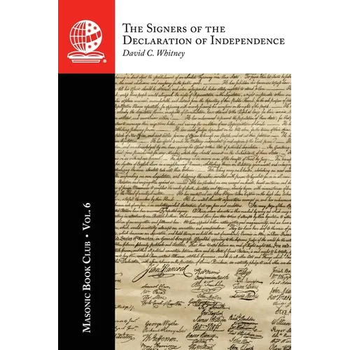 The Masonic Book Club, Vol. 6: The Signers of the Declaration of Independence