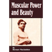 Muscular Power and Beauty