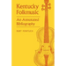 Kentucky Folkmusic: An Annotated Bibliography